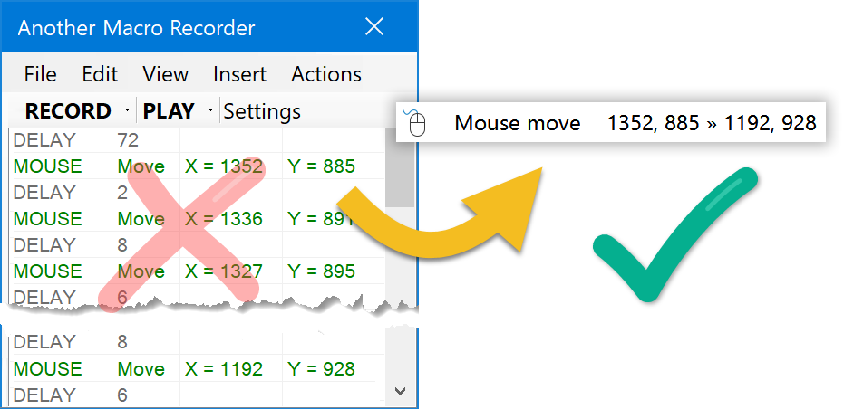 Macro Recorder does not create large mouse coordinate dumps, that are difficult to edit.